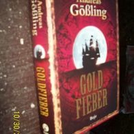 Goldfieber von Andreas Gößling