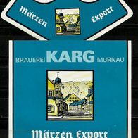 ALT ! Bieretikett "Märzen Export" Brauerei Karg Murnau am Staffelsee Lkr. Garmisch-P.