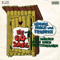 7"DIE CLO-SCHAHS · Himmel, Arsch und Friedrich (RAR 1973)