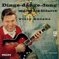 7"HAGARA, Willy · Dinge-dange-dong macht die Gitarre (RAR 1963)