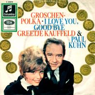 7"KAUFFELD, Greetje&KUHN, Paul · Groschen-Polka (RAR 1965)