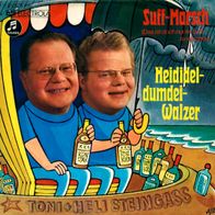 7"Toni und Heli Steingass · Suff-Marsch (RAR 1973)