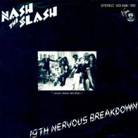 7"NASH THE SLASH/ Rolling Stones · 19th Nervous Breakdown (CV RAR 1981)