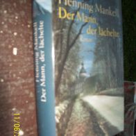 Der Mann, der lächelte von Henning Mankell