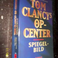 Tom Clancys OP-Center - Spiegelbild von Tom Clancy
