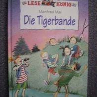 Die Tigerbande - Manfred Mai - gebunden