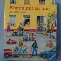 Komm mit zu uns - Eva Scherbarth - Ravensburger Bilderbuch