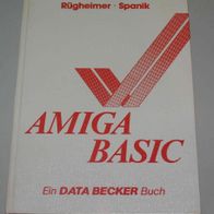 Amiga BASIC, Ruegheimer/ Spanik, Amiga-Programmierliteratur in Topzustand, sehr selte