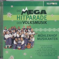 CD Die Mega Hitparade der Volksmusik Mühlenhof Musikanten 4053804306751