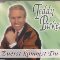 CD Teddy Parker Zuerst kommst DU Weine nicht 9002723467550