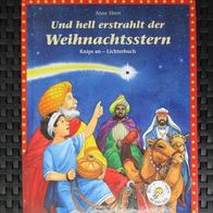 Weihnachtsbuch Kinderbuch "Und hell erstrahlt der Weihnachtsstern" Anne Ebert