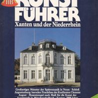 Kunstführer Xanten und der Niederrhein No.13 Burgen Schlösser Hofesfesten