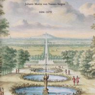 Soweit der Erdkreis reicht Johann Moritz von Nassau-Siegen 1604-1679