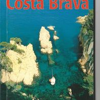Costa Brava Sat 1 Traumreisen Erlebnis Reisen Urlaub Reiseführer Infos