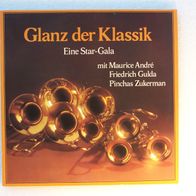 Glanz der Klassik / Eine Star-Gala m. M. Andre, F. Gulda u. P. Zukerman, 2LP-Album