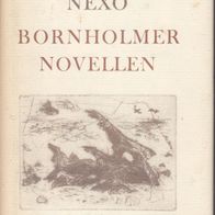 Martin Andersen Nexö Bornholmer Novellen Aufbau Verlag Berlin 2. Auflage 1987