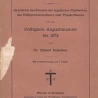 Dr. Robert Scholten Gaesdonck Geschichte des Collegium Augustinianum bis 1873