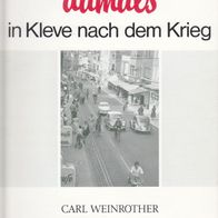 Carl Weinrother Eduard Wirths damals in Kleve nach dem Krieg Niederrhein Cleve