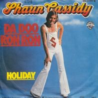 Vinyl Single: Shaun Cassidy - Da Doo Ron Ron / Holiday X318