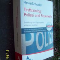 Testtraining Polizei und Feuerwehr ohne CD von Hesse, Jürgen; Schrader, Hans Ch