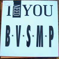 MAXI-SINGLE B.V.S.M.P * I Need You BCM Records