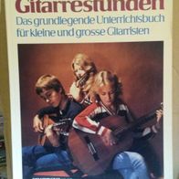 Gitarrenstunden Das grundlegende Unterrichtsbuch für kleine und grosse Gitarristen