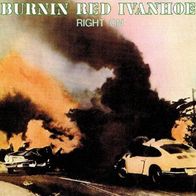 Burnin Red Ivanhoe - Right On CD S/ S