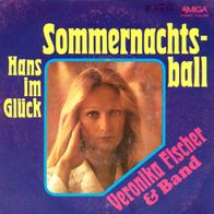 7"Veronika Fischer&Band · Sommernachtsball (RAR 1977)