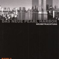 David Ray Griffin - Das Neue Pearl Harbor Band II 2: Neubetrachtung Der 11. September