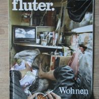 Fluter Nr. 74 Zeitschrift Frühjahr 2020: Wohnen - Neue Formen, Mietpreise, ...
