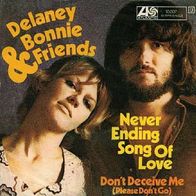 Delaney & Bonnie - Never Ending Song Of Love - 7" - Atlantic 10.007 (D) 1971