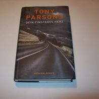 Tony Parsons - Dein finsteres Herz