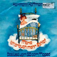 7"HOFFMANN, Hermann · Marie-ich brauch mehr Schlaf (CV RAR 1992)