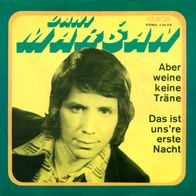 7"MARSAN, Dani · Aber weine keine Träne (RAR 1974)