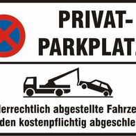 3255 Parkverbotsschild Privatparkplatz Halteverbot Parkplatz Hinweisschild Nr