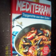 Mediterran - Topgerichte aus dem Süden