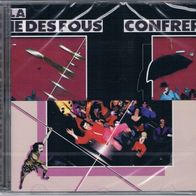 La Confrérie Des Fous - La Confrérie Des Fous CD neu S/ S