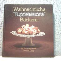 Tupperware * Rezept * Kochbuch * Weihnachtliche Tupperware Bäckerei * TOP