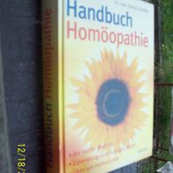 Handbuch Homöopathie - über 100 Indikationen von Dr. med. Karola Scheffer