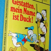 Lustiges Taschenbuch Nr. 77 : Erstauflage Ehapa: Gestatten, mein Name ist Duck !