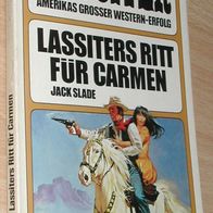 Bastei Lübbe 42112 : Jack Slade : Lassiter : Lassiters Ritt für Carmen