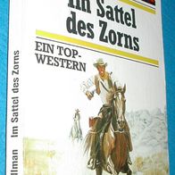 Bastei Lübbe 48030 : Robert Ullman : Im Sattel des Zorns : Western : Taschenbuch
