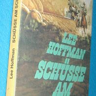 Heyne 2533 : Lee Hoffman : Schüsse am Schienenstrang : Western Taschenbuch