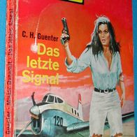 Mister Dynamit 380 : C. H. Guenter : Das letzte Signal