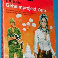 Mister Dynamit 381 : C. H. Guenter : Geheimprojekt Zero
