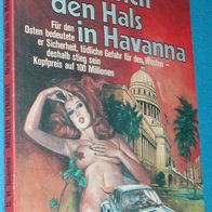 Mister Dynamit 451 : C. H. Guenter : Brich den Hals in Havanna