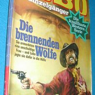 Lobo - Der Einzelgänger Band 55 : Die brennenden Wölfe : King Fisher