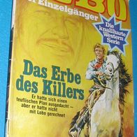 Lobo - Der Einzelgänger Band 107 : Das Erbe des Killers : John Tyler