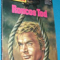 Ronco der Geächtete Band 63 : Roncos Tod : Everett Jones : Romanheft 1. Auflage