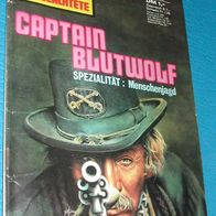 Ronco der Geächtete Band 69 : Captain Blutwolf : Ken Conagher : 1. Auflage